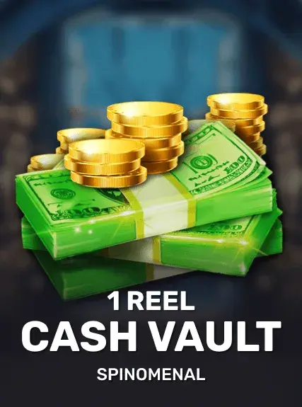 1 reel Cash Vault